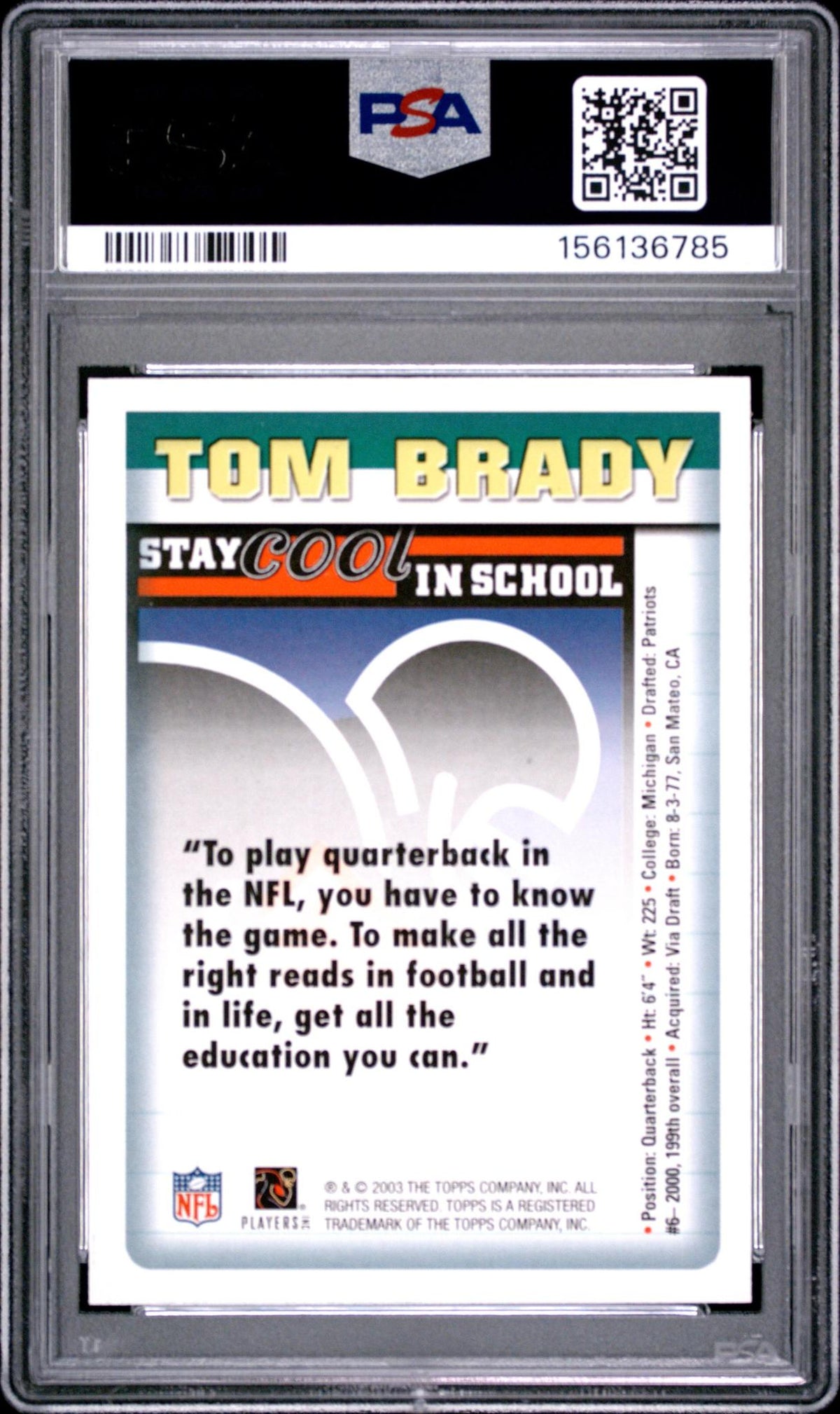 2003 NFLPA STAY COOL IN SCHOOL TOM BRADY PSA 10