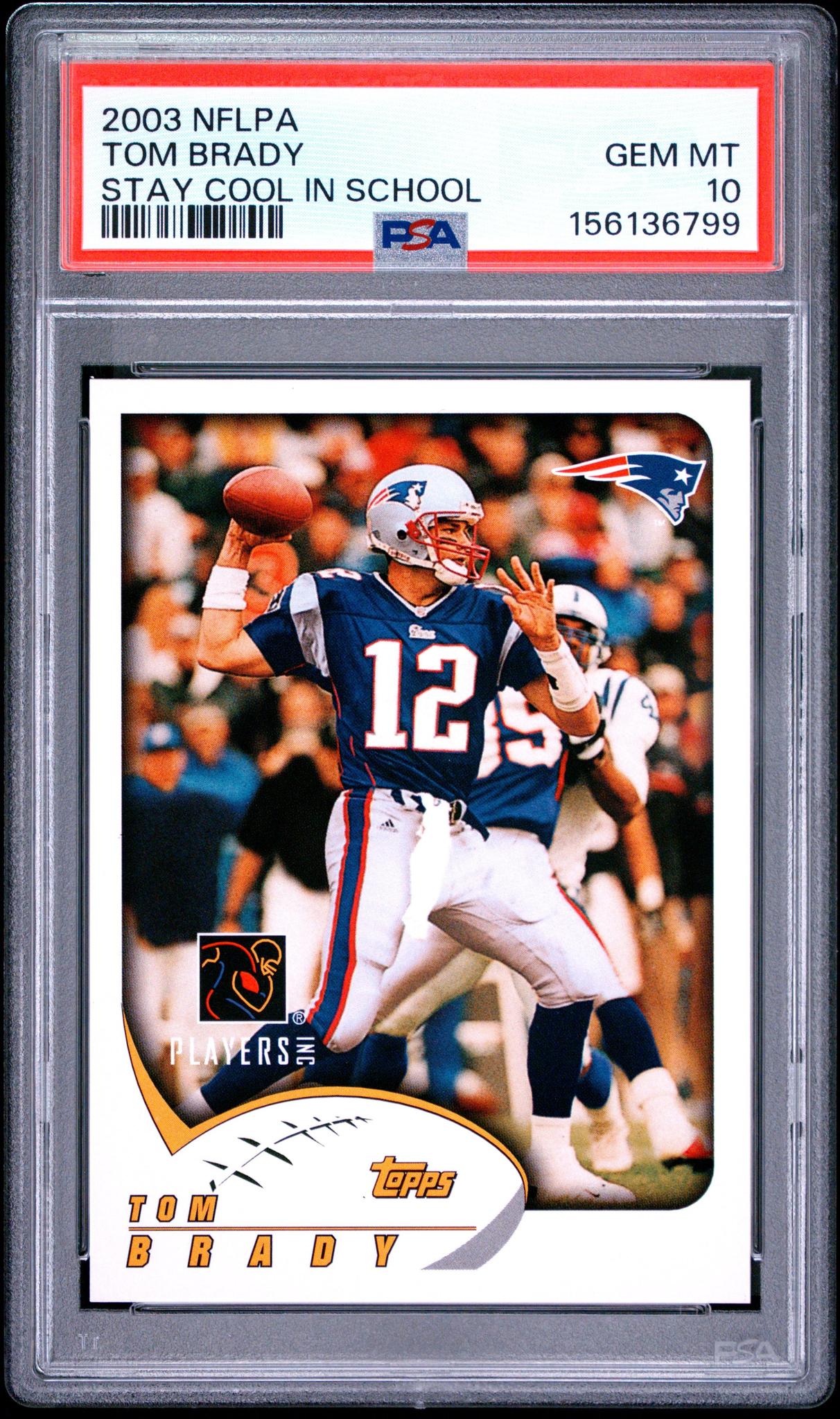 2003 NFLPA STAY COOL IN SCHOOL : TOM BRADY PSA 10
