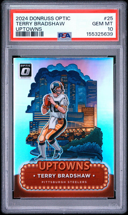 2024 PANINI DONRUSS OPTIC UPTOWNS 25 TERRY BRADSHAW PSA 10