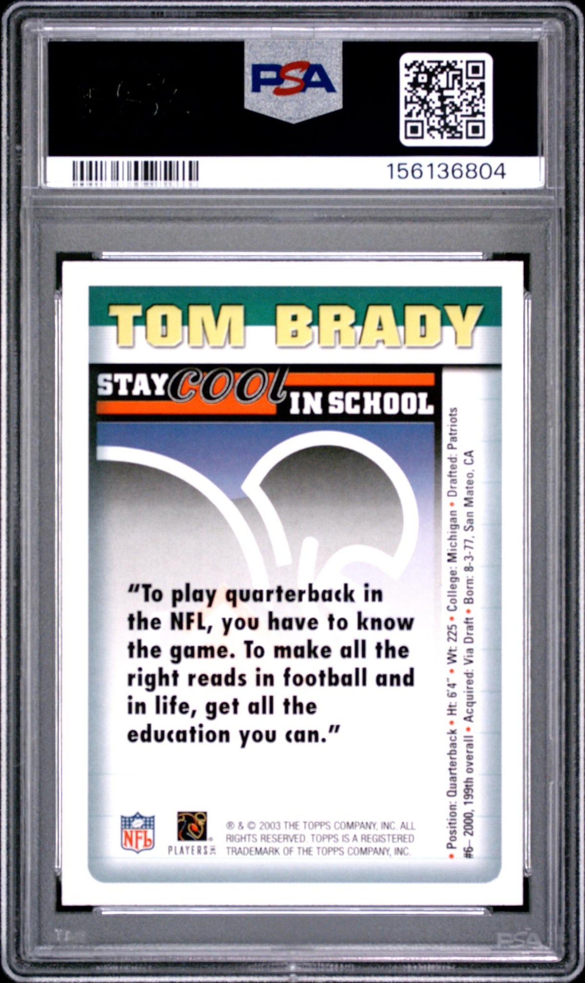 2003 NFLPA STAY COOL IN SCHOOL - TOM BRADY PSA 10