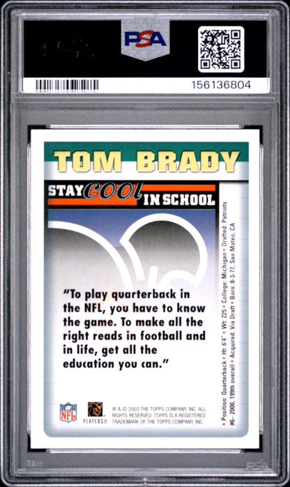 2003 NFLPA STAY COOL IN SCHOOL - TOM BRADY PSA 10