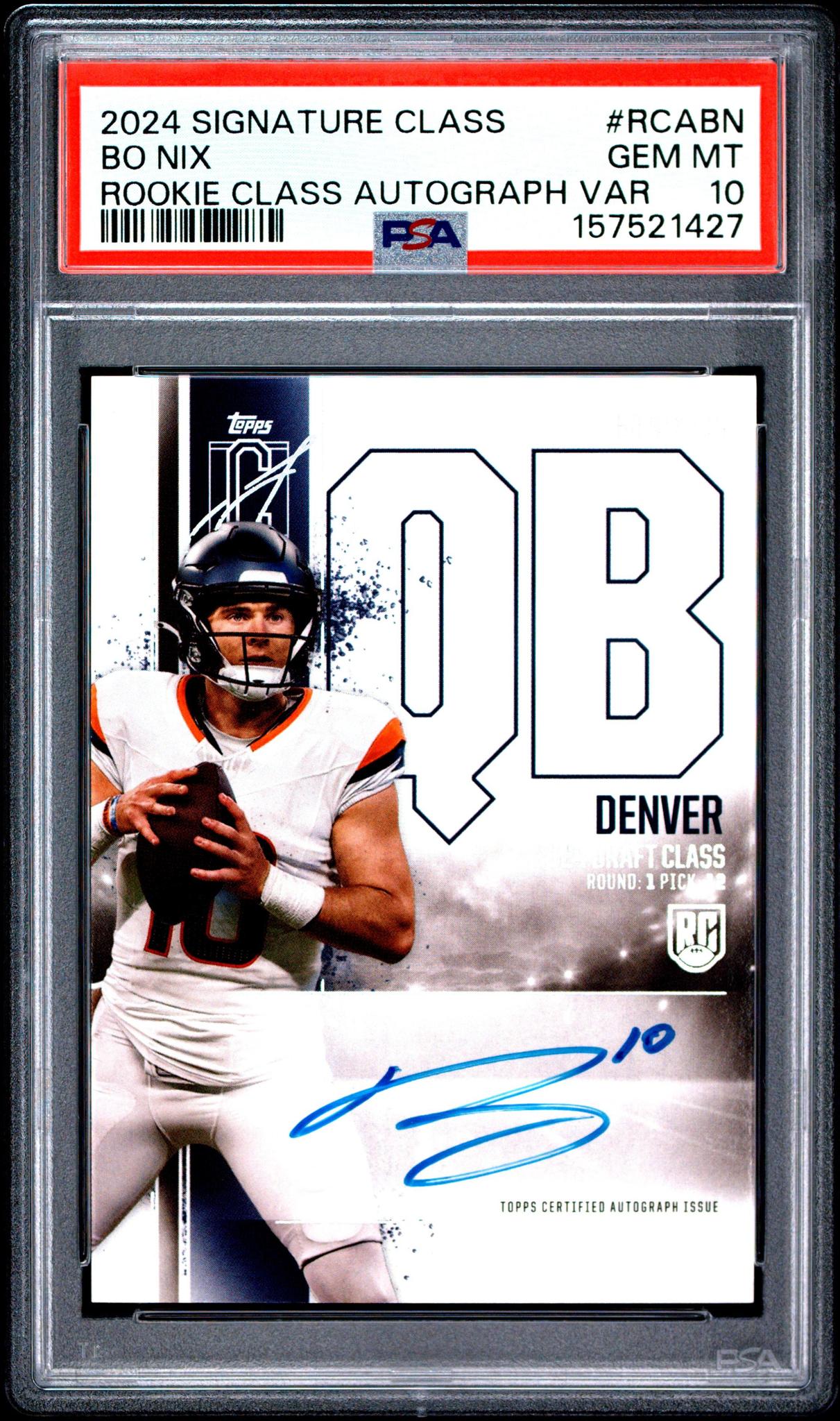 2024 TOPPS SIGNATURE CLASS ROOKIE CLASS AUTOGRAPH VARIATION RCABN BO NIX PSA 10