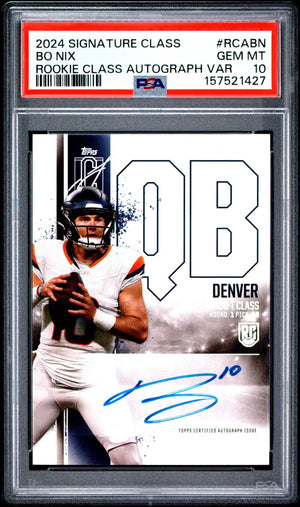 2024 TOPPS SIGNATURE CLASS ROOKIE CLASS AUTOGRAPH VARIATION RCABN BO NIX PSA 10