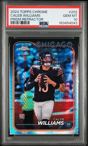 2024 TOPPS CHROME 202 CALEB WILLIAMS PRISM REFRACTOR PSA 10
