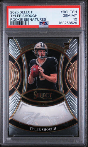 2025 Panini Select Rookie Signatures #RSI-TSH Tyler Shough PSA 10
