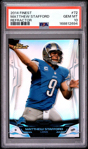 2014 FINEST 72 MATTHEW STAFFORD REFRACTOR PSA 10