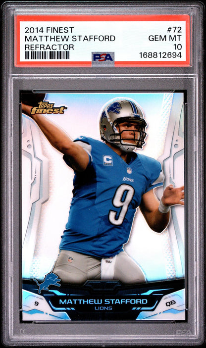 2014 FINEST 72 MATTHEW STAFFORD REFRACTOR PSA 10