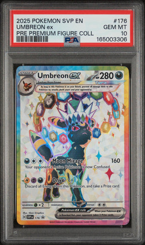 2025 POKEMON SVP EN-SV BLACK STAR PROMO 176 UMBREON EX PRISMATIC EVOLUTIONS PREMIUM FIGURE COLLECTION PSA 10