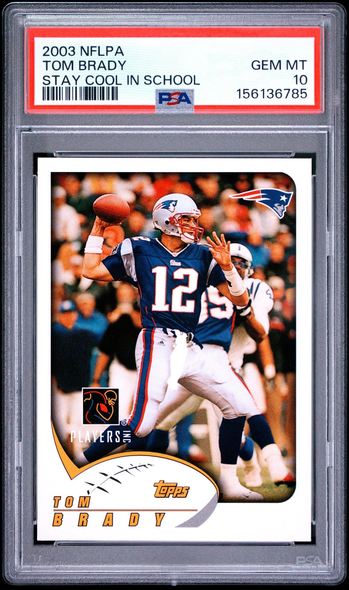 2003 NFLPA STAY COOL IN SCHOOL TOM BRADY PSA 10
